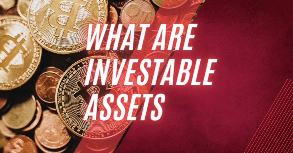 What Are Investable Assets